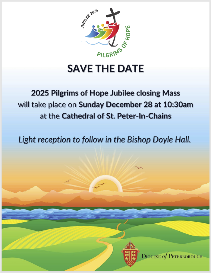 The closing Mass for the 2025 Jubilee Year of Hope is at the Cathedral on Sunday December 28 at 10:00 a.m.
