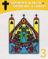 Growing in Faith; Growing in Christ 3 Textbook