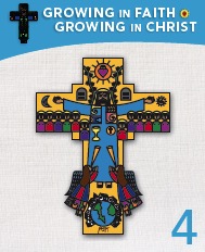 Growing in Faith; Growing in Christ 4 Textbook