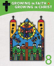 Growing in Faith Growing in Christ 8